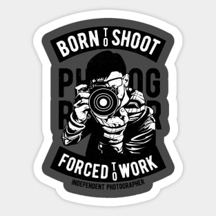 Photographer - Born to Shoot Sticker